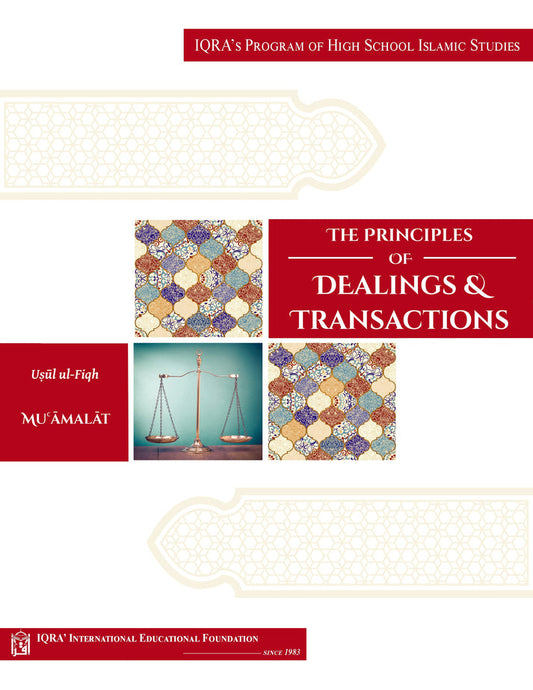 The Principles of Dealings and Transactions - Fiqh Mu'amalat