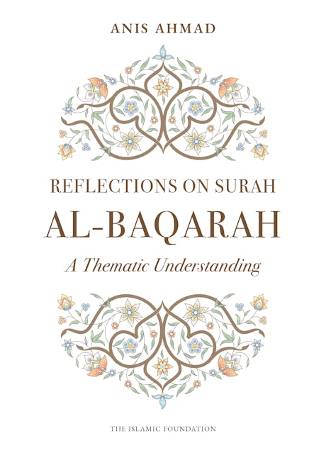 Reflections on Surah Al-Baqarah