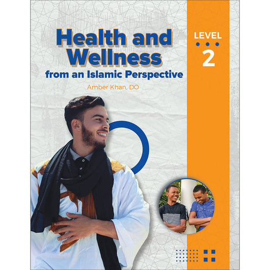 Health and Wellness from an Islamic Perspective - Level 2