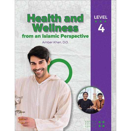 Health and Wellness from an Islamic Perspective - Level 4