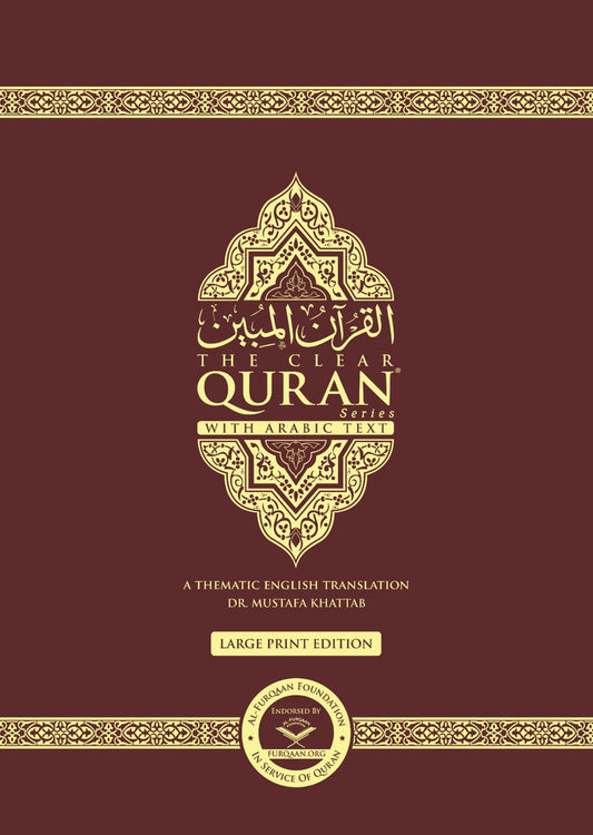 The Clear Quran – Parallel Edition Othmani Script (Hardcover, Large Print)