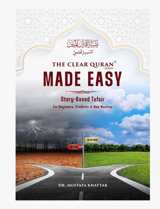 The Clear Quran® Made Easy: Story-Based Tafsir