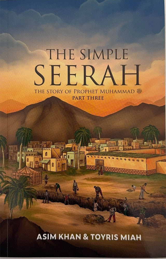 The Simple Seerah - The Story of Prophet Muhammad - Part 3